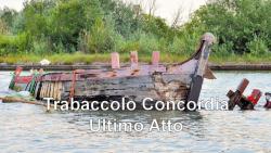 trabaccolo concordia - ultimo atto