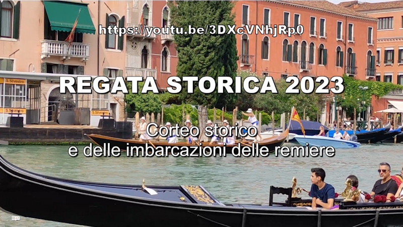 Regata Storica 2023 - Corteo Storico e delle remiere